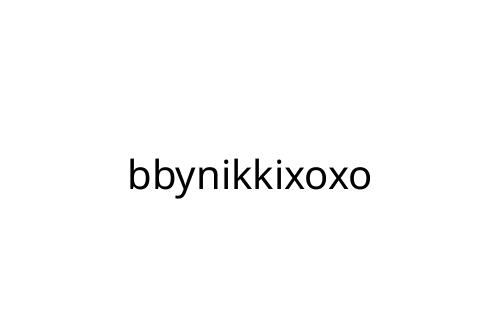bbynikkixoxo
