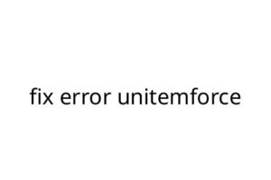 fix error unitemforce