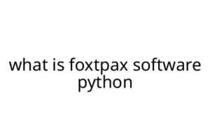 what is foxtpax software python