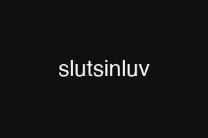 slutsinluv